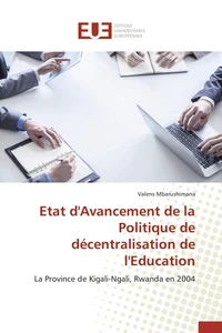 Etat d'avancement de la politique de décentralisation de l'éducation