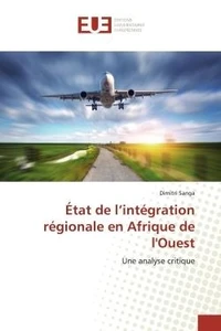 Etat de l'intégration régionale en Afrique de l'Ouest