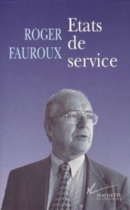 Roger Fauroux - États de service.