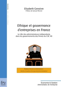 Ethique et gouvernance d'entreprises en France