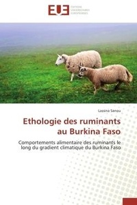 Lassina Sanou - Ethologie des ruminants au Burkina Faso - Comportements alimentaire des ruminants le long du gradient climatique du Burkina Faso.