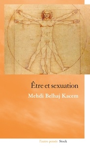 Mehdi Belhaj Kacem - Etre et sexuation.