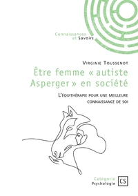 Etre femme "autiste Asperger" en société