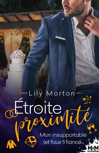 Mon insupportable (et faux !) fiancé