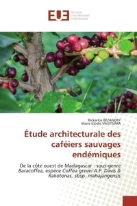 Etude architecturale des caféiers sauvages endémiques