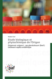 Etude biologique et phytochimique de l'origan