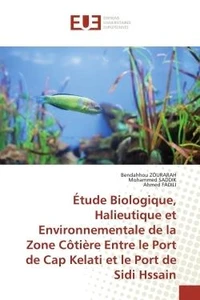 Étude Biologique, Halieutique et Environnementale de la Zone Côtière Entre le Port de Cap Kelati