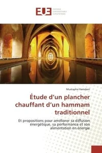Etude d'un plancher chauffant d'un hammam traditionnel