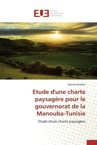 Etude d'une charte paysagère pour le gouvernorat de la Manouba-Tunisie