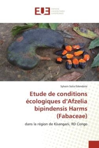 Edondoto sylvain Solia - Etude de conditions écologiques d'Afzelia bipindensis Harms (Fabaceae) - dans la région de Kisangani, RD Congo.