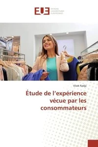 Etude de l'expérience vécue par les consommateurs