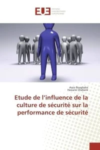 Etude de l'influence de la culture de sécurité sur la performance de sécurité