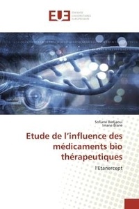 Sofiane Bedjaoui - Etude de l'influence des médicaments bio thérapeutiques - l'Etanercept.
