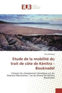 Etude de la mobilite du trait de cote de Kenitra - Bouknadel