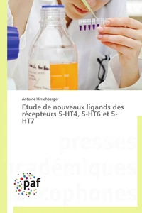 Etude de nouveaux ligands des récepteurs 5-ht4, 5-ht6 et 5-ht7