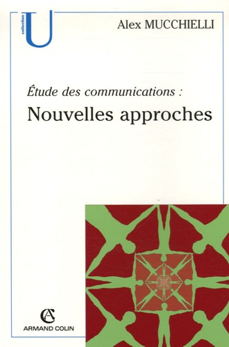 Etude des communications. Nouvelles approches 2e édition