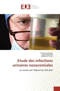 Yasmine Sahraoui - Etude des infections urinaires nosocomiales.