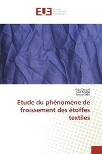 Raja Zaouali et Slah Msahli - Etude du phénomène de froissement des étoffes textiles.