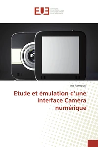 Etude et émulation d une interface caméra numérique
