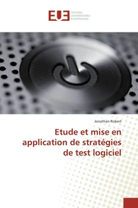 Etude et mise en application de stratégies de test logiciel
