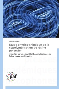 Etude physico-chimique de la copolymérisation de résine polyester
