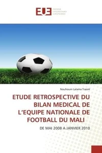 Etude retrospective du bilan medical de l'equipe nationale de football du mali