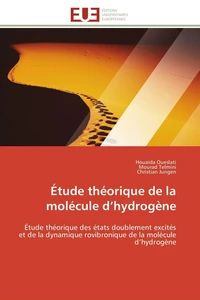Étude théorique de la molécule d'hydrogène