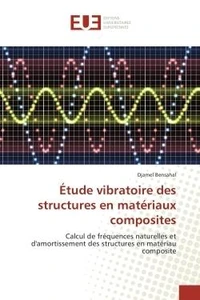 Etude vibratoire des structures en materiaux composites
