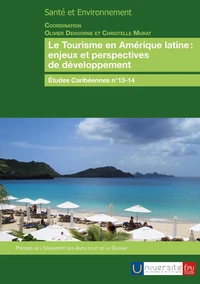 Le tourisme en Amérique latine : enjeux et perspectives de développement