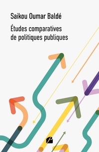 Saikou Oumar Baldé - Etudes comparatives de politiques publiques.