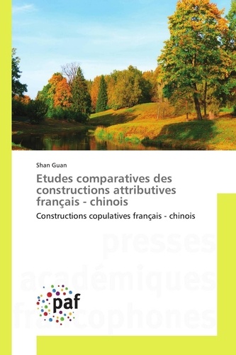 Shan Guan - Etudes comparatives des constructions attributives français - chinois.