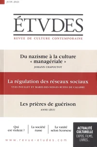 Du nazisme à la culture "managériale" ; La régulation des réseaux sociaux ; Les prières de guérison