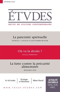 François Euvé - Etudes N° 4290, février 2022 : La paternité spirituelle ; Où va la droite ? ; La lutte contre la précarité alimentaire.