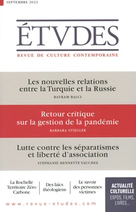 Les nouvelles relations entre la Turquie et la Russie ; Retour critique sur la gestion de la pandémie ; Lutte contre les séparatismes et liberté d'association