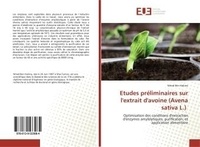Mohamed Chetioui - Etudes prEliminaires sur l'extrait d'avoine (Avena sativa L.) - Optimisation des conditions d'extraction d'enzymes amylolytiques, purification.