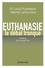 Euthanasie. Le débat tronqué