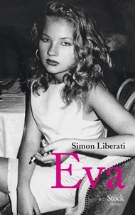 Simon Liberati - Eva.