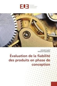 Evaluation de la fiabilite des produits en phase de conception