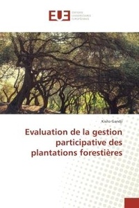 Kisito Gandji - Evaluation de la gestion participative des plantations forestieres.