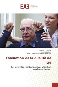 Ahmed Kharbach et Samira Ballagh - Évaluation de la qualité de vie - Des patients atteints d'accident vasculaire cérébral au Maroc.