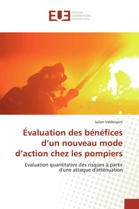 Evaluation des bénéfices d'un nouveau mode d'action chez les pompiers