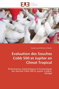 Evaluation des  souches cobb 500 et jupiter en climat tropical