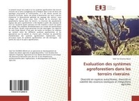 Sabi Boun - Evaluation des systèmes agroforestiers dans les terroirs riverains - Diversité en espèces autochtones, diversité et viabilité des essences exotiques et intégrations.