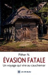 Evasion fatale