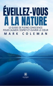 Éveillez-vous à la Nature