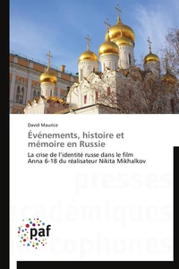 Événements, histoire et mémoire en russie