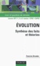 Francine Brondex - Evolution - Synthèse des faits et théories.