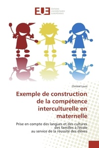 Christel Louis - Exemple de construction de la compétence interculturelle en maternelle.