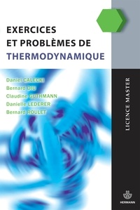 Daniel Calecki et Bernard Diu - Exercices et problèmes de thermodynamique.
