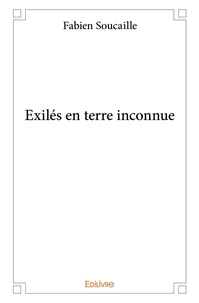 Exilés en terre inconnue